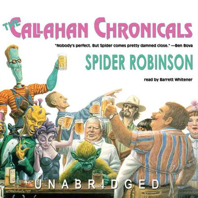 The Callahan Chronicals Audibook, by Spider Robinson