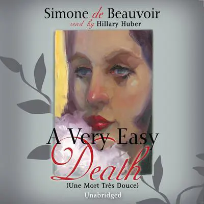 A Very Easy Death Audibook, by Simone de Beauvoir