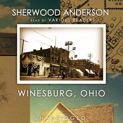 Winesburg, Ohio Audibook, by Sherwood Anderson