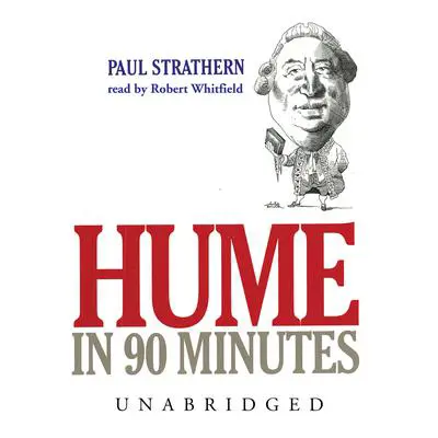 Hume in 90 Minutes Audibook, by Paul Strathern