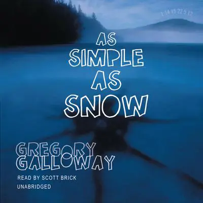 As Simple as Snow Audibook, by Gregory Galloway