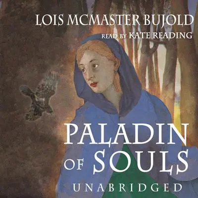 Paladin of Souls Audibook, by Lois McMaster Bujold