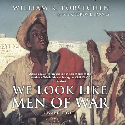 We Look like Men of War Audibook, by William R. Forstchen