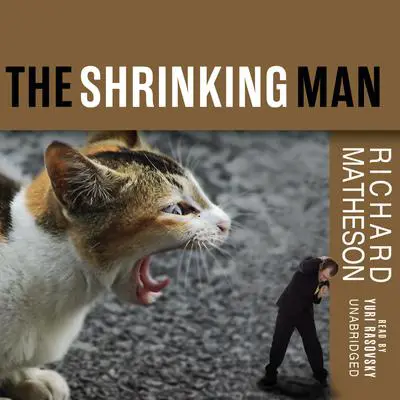 The Shrinking Man Audibook, by Richard Matheson