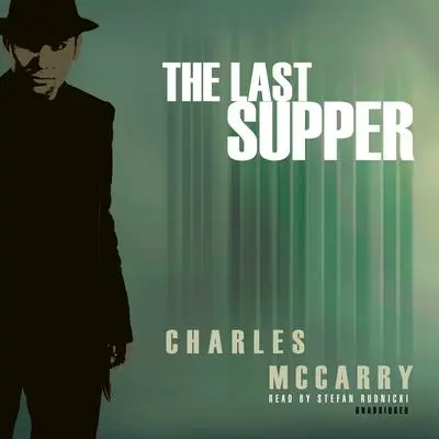 The Last Supper Audibook, by Charles McCarry