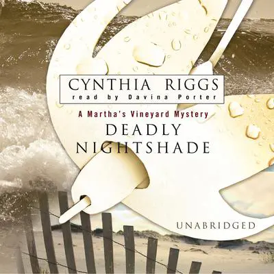 Deadly Nightshade Audibook, by Cynthia Riggs