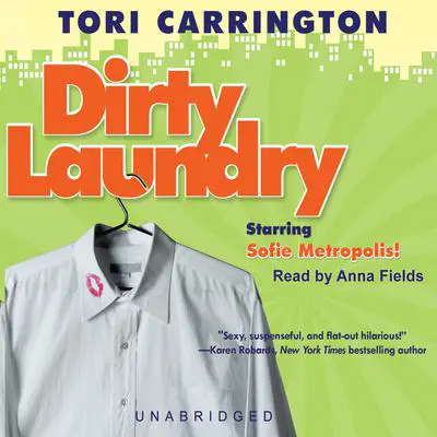 Dirty Laundry: A Sofie Metropolis Novel Audibook, by Tori Carrington