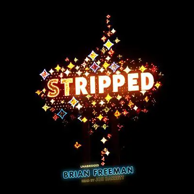 Stripped Audibook, by Brian Freeman