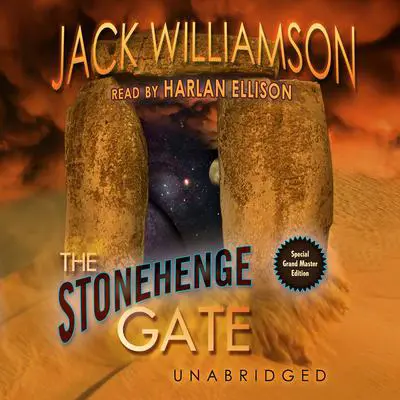 The Stonehenge Gate Audibook, by Jack Williamson