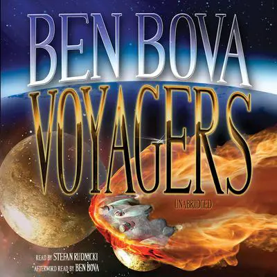 Voyagers Audibook, by Ben Bova