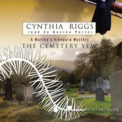The Cemetery Yew Audibook, by Cynthia Riggs