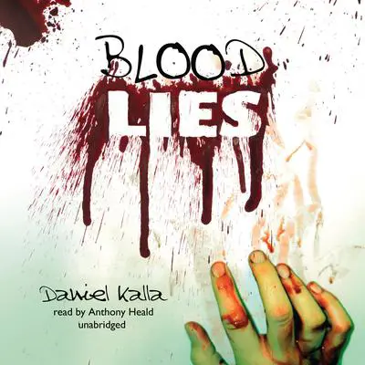 Blood Lies Audibook, by Daniel Kalla