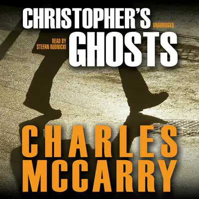 Christopher’s Ghosts: A Paul Christopher Novel Audibook, by Charles McCarry