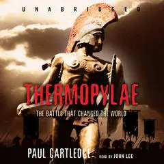 Thermopylae: The Battle That Changed the World Audibook, by 