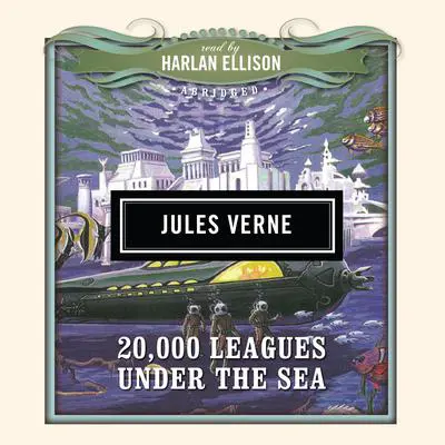 Twenty Thousand Leagues under the Sea Audibook, by Jules Verne