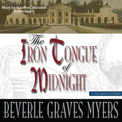 The Iron Tongue of Midnight: A Tito Amato Mystery Audibook, by Beverle Graves Myers