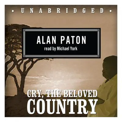 Cry, the Beloved Country Audibook, by Alan Paton