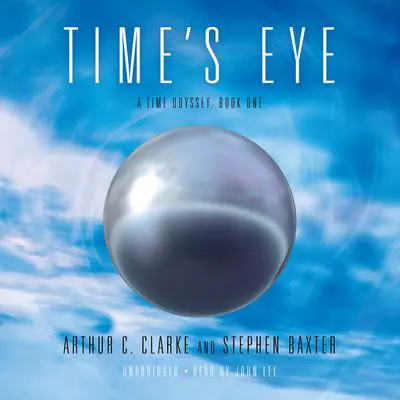 Time’s Eye Audibook, by Arthur C. Clarke
