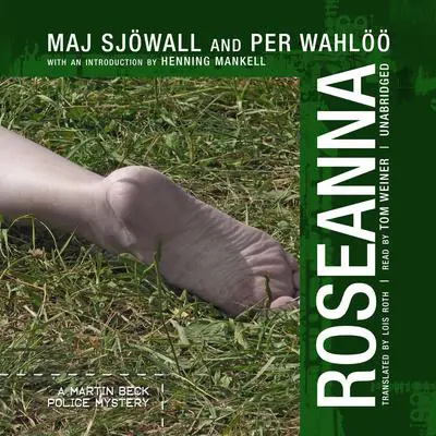 Roseanna: A Martin Beck Police Mystery Audibook, by Maj Sjöwall