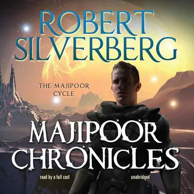 Majipoor Chronicles Audibook, by Robert Silverberg