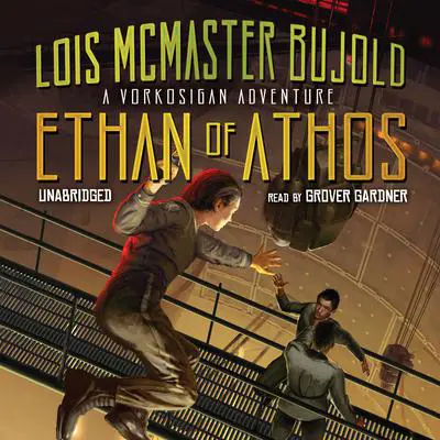 Ethan of Athos Audibook, by Lois McMaster Bujold