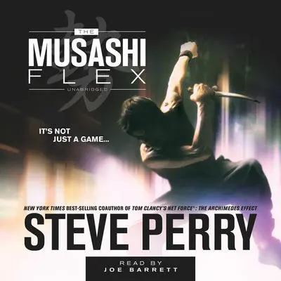 The Musashi Flex Audibook, by Steve Perry