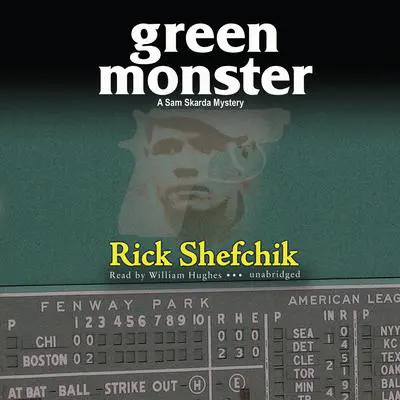 Green Monster Audibook, by Rick Shefchik