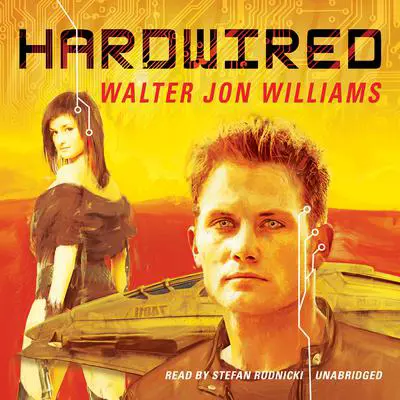Hardwired Audibook, by Walter Jon Williams