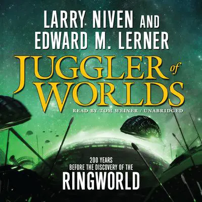 Juggler of Worlds Audibook, by Larry Niven