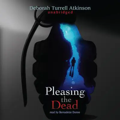 Pleasing the Dead Audibook, by Deborah Turrell Atkinson
