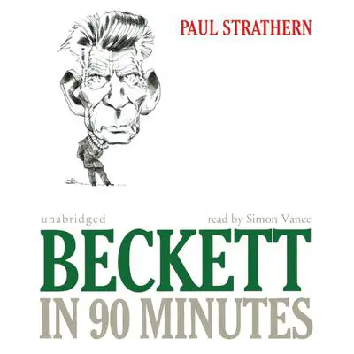 Beckett in 90 Minutes Audibook, by Paul Strathern