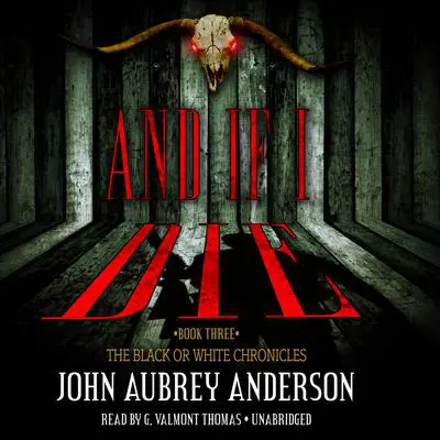 And If I Die Audibook, by John Aubrey Anderson