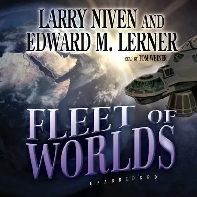 Fleet of Worlds Audibook, by Larry Niven