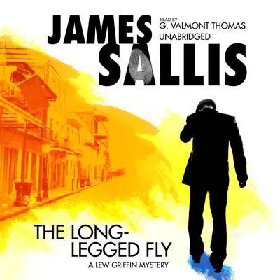 The Long-Legged Fly Audibook, by James Sallis