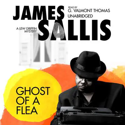 Ghost of a Flea: A Lew Griffin Mystery Audibook, by James Sallis