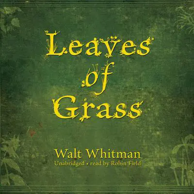Leaves of Grass Audibook, by Walt Whitman
