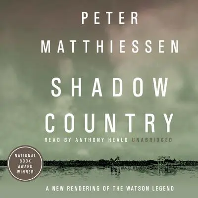 Shadow Country Audibook, by Peter Matthiessen