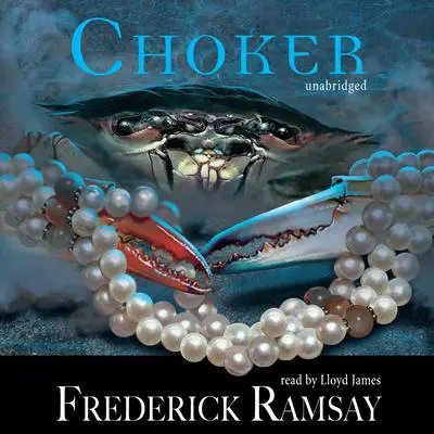 Choker Audibook, by Frederick Ramsay