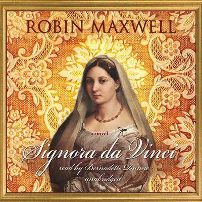 Signora da Vinci: A Novel Audibook, by Robin Maxwell