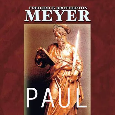 Paul: A Servant of Jesus Christ Audibook, by Frederick Brotherton Meyer