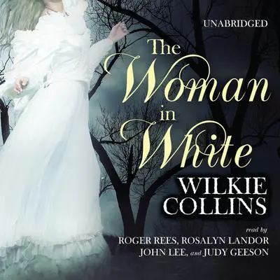 The Woman in White Audibook, by Wilkie Collins