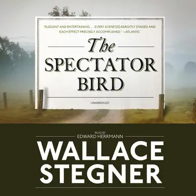 The Spectator Bird Audibook, by Wallace Stegner