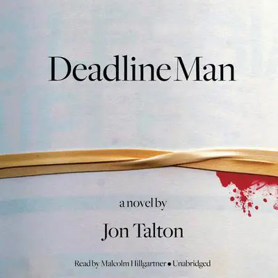 Deadline Man Audibook, by Jon Talton