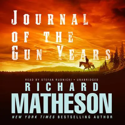 Journal of the Gun Years Audibook, by Richard Matheson