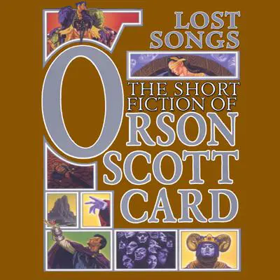 Lost Songs: The Hidden Stories Audibook, by Orson Scott Card
