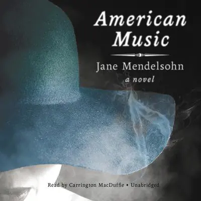 American Music Audibook, by Jane Mendelsohn