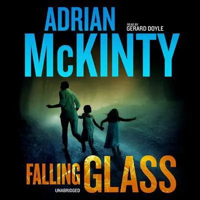 Falling Glass Audibook, by Adrian McKinty