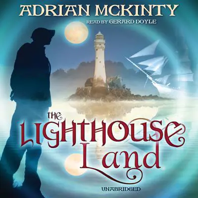 The Lighthouse Land Audibook, by Adrian McKinty