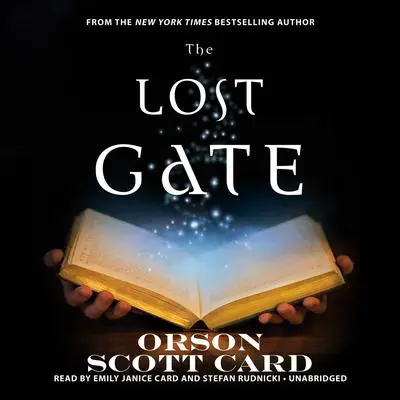 The Lost Gate Audibook, by Orson Scott Card