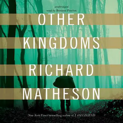 Other Kingdoms Audibook, by Richard Matheson